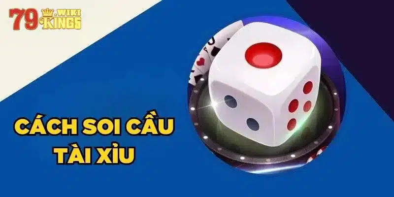 Mô hình cầu Tài Xỉu phổ biến dễ nhận biết